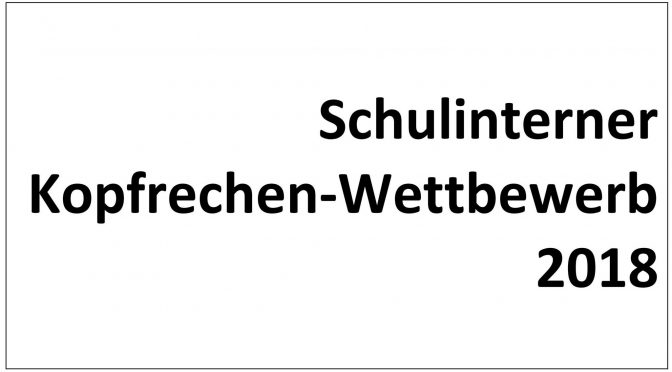 Schulinterner Kopfrechenwettbewerb